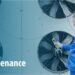 Harnessing the Power of Predictive Maintenance in HVAC Systems